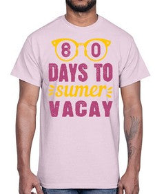 eighty days to sumer vacay 53#- one hundred days- Cotton Tee