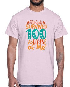 fifth Grade survived one hundred days of me 94#- one hundred days- Cotton Tee