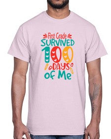 first grade survived one hundred days of me 158#- first grade- Cotton Tee