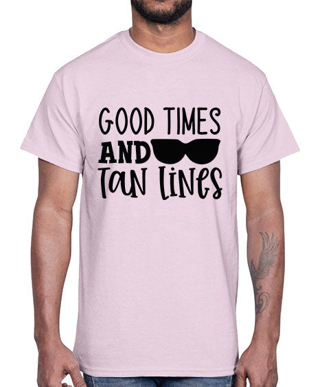 good times and tan lines Style 99#- summer- Cotton Tee
