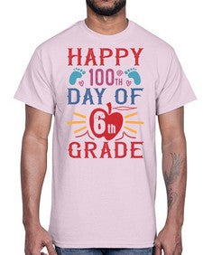 happy th day of sixth grade 253#- sixth grade- Cotton Tee