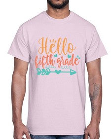 hello fifth grade 259#- fifth grade- Cotton Tee