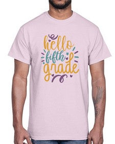 hello fifth grade 261#- fifth grade- Cotton Tee
