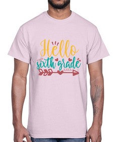 hello sixth grade 335#- sixth grade- Cotton Tee
