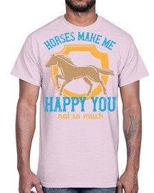 horses make me happy you not so much Style 41#- horse- Cotton Tee