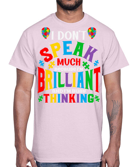 i dont speak much autism 91#- autism- Cotton Tee