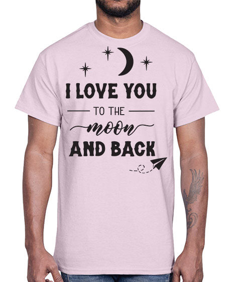 i love you to the moon and back 5#- moon- Cotton Tee