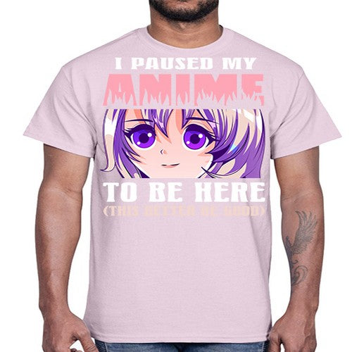 i paused my anime to be here236#- anime- Cotton Tee