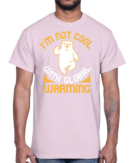 i’m not cool with global warming 155#- bears - animals- Cotton Tee