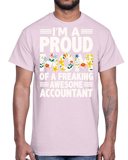 im a proud mom accountant 966#- accountant- Cotton Tee