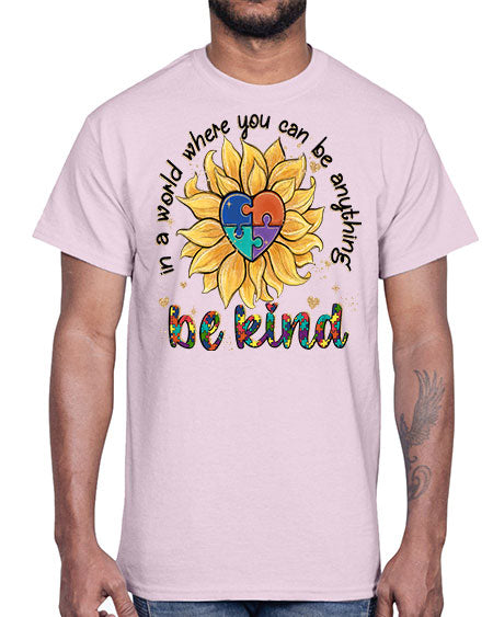 in a world where you can be anything- autism- Cotton Tee
