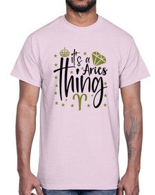 its a Aries thing 261#- aries- Cotton Tee