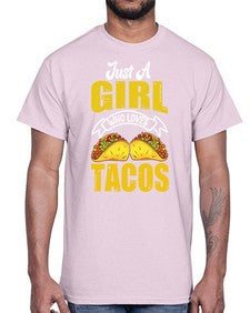 just a girl who loves tacos 1254#- tacos- Cotton Tee