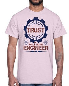 keep trust me im an engineer Style 262#- engineer- Cotton Tee
