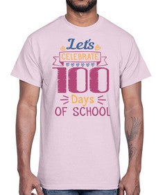 lets celebrate days of school 457#- one hundred days- Cotton Tee