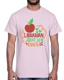 librarian best job ever 473#- librarian- Cotton Tee
