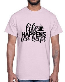 life happens tea helps 1309#- tea- Cotton Tee