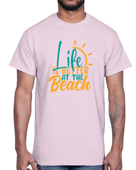 life is better at the beach Style 92#- summer- Cotton Tee