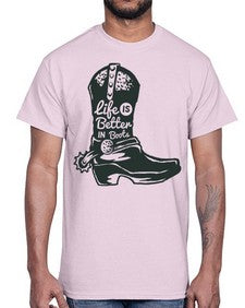 life is better in boots 730#- western- Cotton Tee