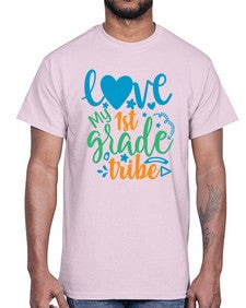 love my first grade tribe 519#- first grade- Cotton Tee