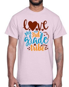 love my third grade tribe 524#- third grade- Cotton Tee