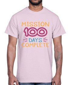 mission one hundred days complete 532#- one hundred days- Cotton Tee