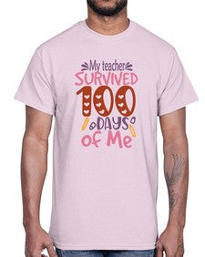 my teacher grade survived one hundred days of me 551#- one hundred days- Cotton Tee