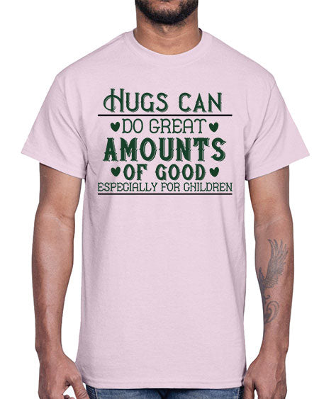 oHugs can do great amounts of good especially for children Style 171#- kids- Cotton Tee