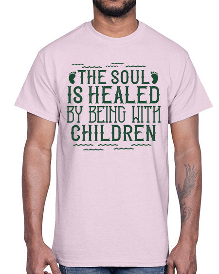 oThe soul is healed by being with children Style 181#- kids- Cotton Tee