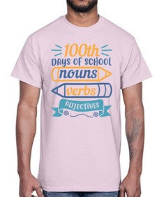 one hundred days of school nound verbs adjevtives 574#- one hundred days- Cotton Tee