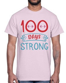 one hundred days strong 584#- one hundred days- Cotton Tee