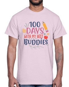 one hundred days with my best buddies 586#- one hundred days- Cotton Tee