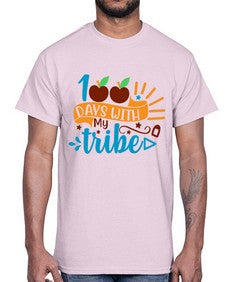 one hundred days with my tribe 588#- one hundred days- Cotton Tee