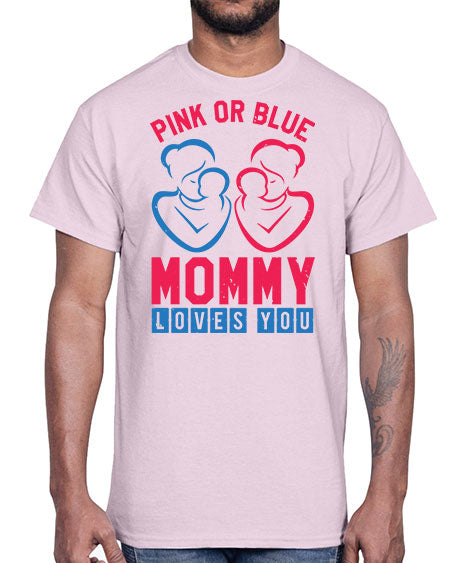 pink or blue Mommy Loves you Style 187#- baby shower- Cotton Tee