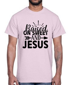 raised on sweet and jesus 1491#- tea- Cotton Tee