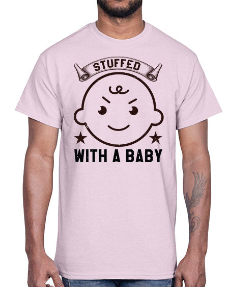 stuffed with a baby Style 210#- baby shower- Cotton Tee