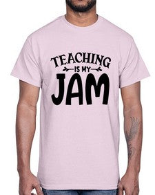 teaching is my jam Style 403#- teacher- Cotton Tee