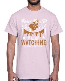 tears welled in his eyes it was like watching chocolate melt 412#- chocolate- Cotton Tee