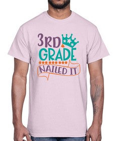 third grade nailed it 970#- third grade- Cotton Tee