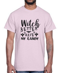 witch better have my candy 15#- witch- Cotton Tee