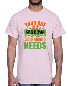 your one stop for home cleaning needs Style 493#- cleaner- Cotton Tee