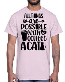 All Things Are Possible Style 74#- cats- Cotton Tee