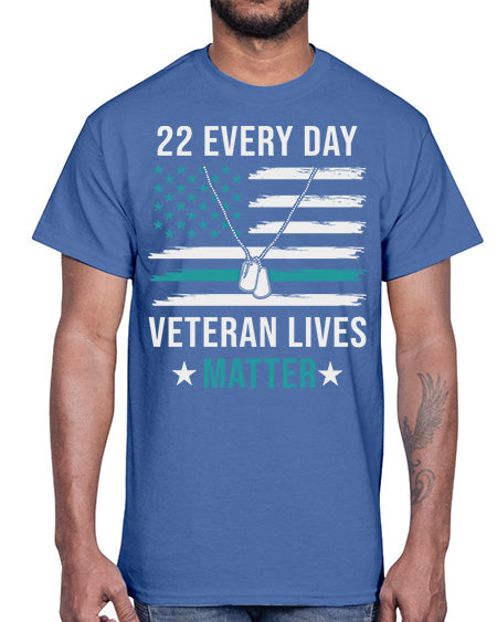 22 Every Day Veteran Lives 29#- PTSD- Cotton Tee