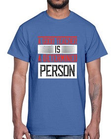A good teacher is a determined person Style 556#- teacher- Cotton Tee