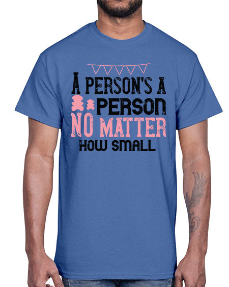 A persons a person no matter how small Style 14#- kids- Cotton Tee