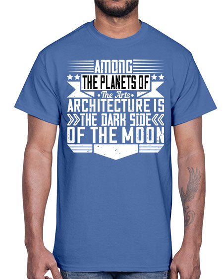 Among the planets of the arts architecture is the dark side of the moon Style 43#- architect- Cotton Tee