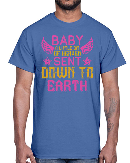 Baby A little bit of heaven sent down to earth Style 273#- baby- Cotton Tee