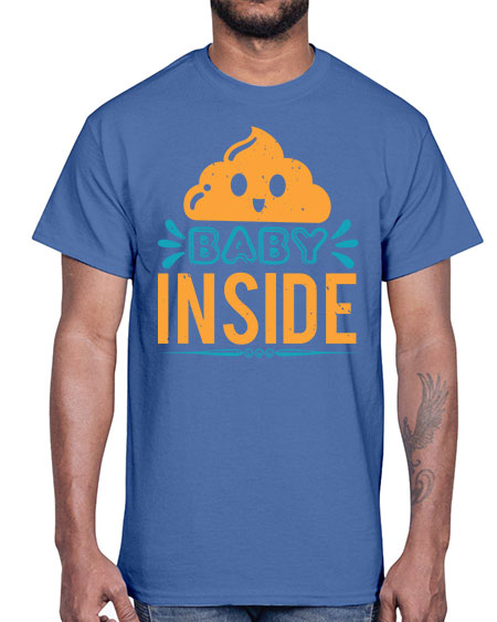 Baby Inside Style 26#- baby shower- Cotton Tee
