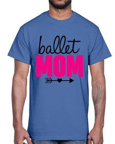 Ballet mom 76#- ballet- Cotton Tee