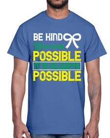 Be kind whenever possible It is always possible Style 49#- Self awareness- Cotton Tee